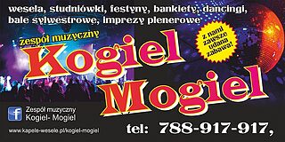 Kogiel Mogiel - zespół na wesele Kłobuck